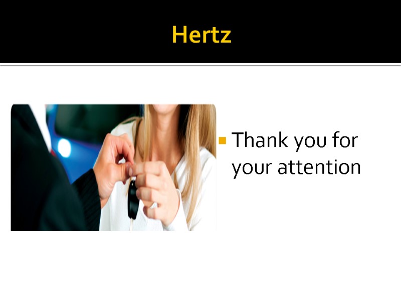 Hertz Thank you for your attention